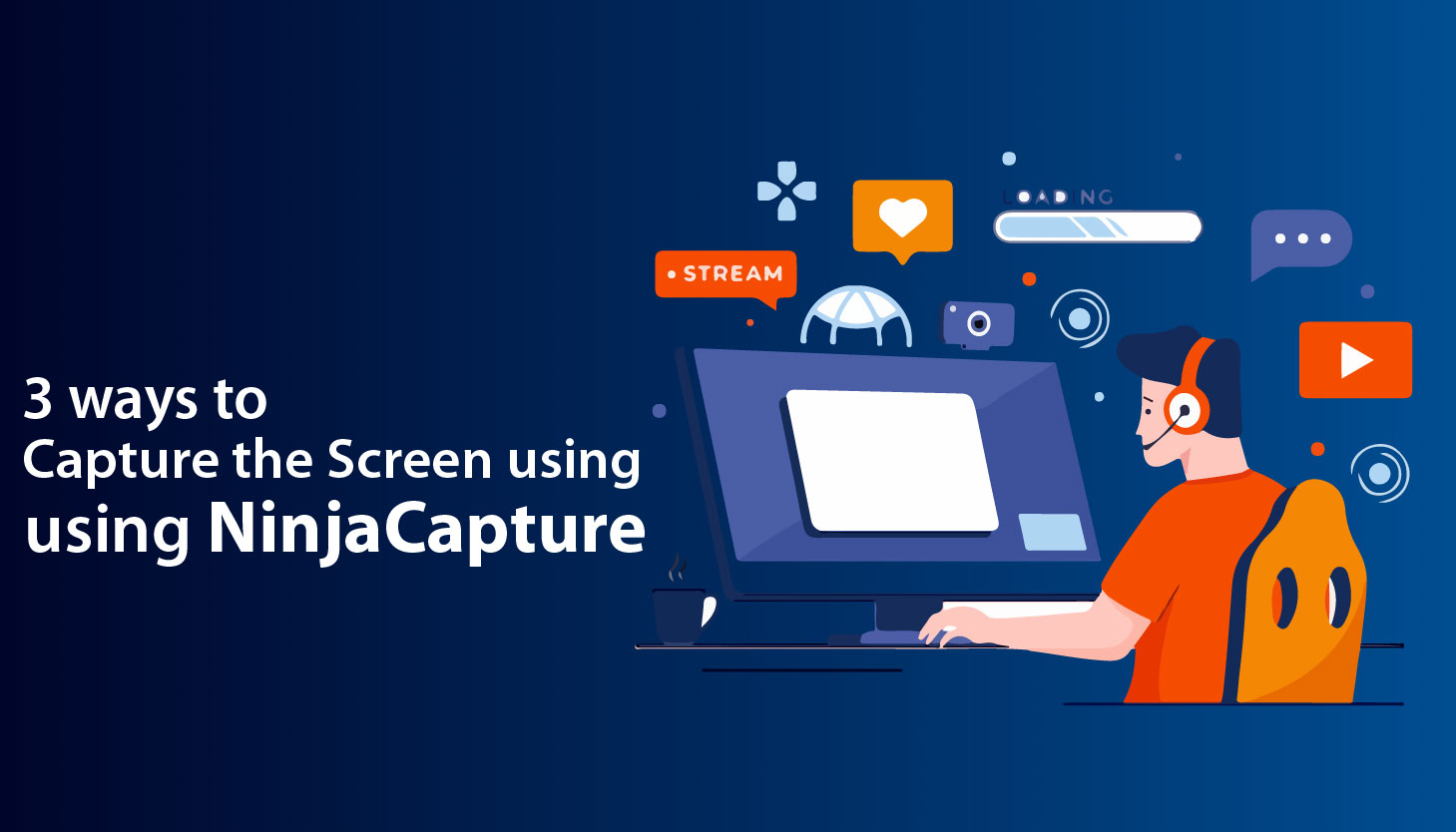  3 Ways to Capture the Screen Using NinjaCapture